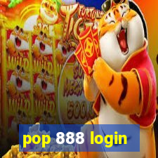 pop 888 login